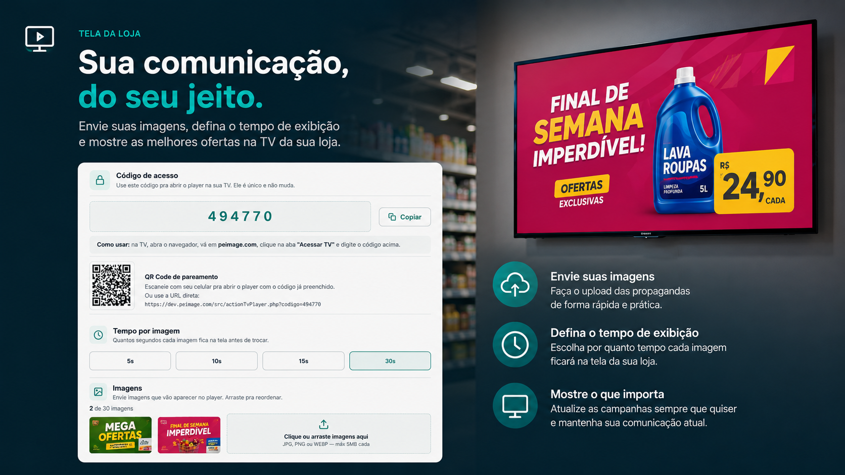 Tela de configuração da TV da loja: código de pareamento, QR code, tempo por imagem e upload de campanhas, com a TV ao lado exibindo uma oferta